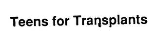 TEENS FOR TRANSPLANTS logo