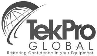 TEKPRO GLOBAL RESTORING CONFIDENCE IN YOUR EQUIPMENT logo