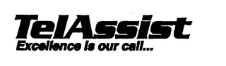 TELASSIST EXCELLENCE IS OUR CALL... logo