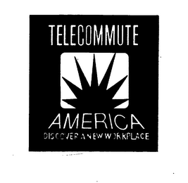 TELECOMMUTE AMERICA DISCOVER A NEW WORKPLACE logo