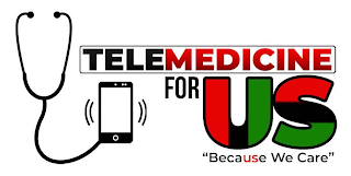 TELEMEDICINE FOR US "BECAUSE WE CARE" logo