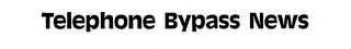 TELEPHONE BYPASS NEWS logo