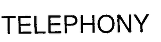 TELEPHONY