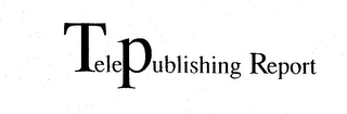 TELEPUBLISHING REPORT logo