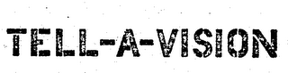 TELL-A-VISION logo