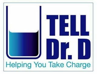 TELL DR. D HELPING YOU TAKE CHARGE logo