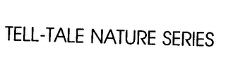 TELL-TALE NATURE SERIES logo