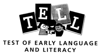 TELL TEST OF EARLY LANGUAGE AND LITERACY logo