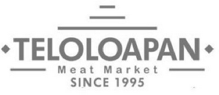 TELOLOAPAN MEAT MARKET SINCE 1995 logo