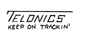 TELONICS KEEP ON TRACKIN' logo