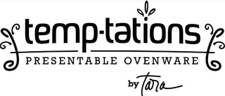 TEMP-TATIONS PRESENTABLE OVENWARE BY TARA logo