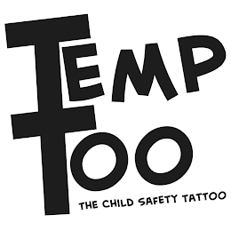 TEMP TOO THE CHILD SAFETY TATTOO logo
