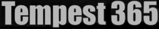 TEMPEST 365