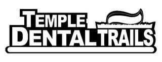 TEMPLE DENTAL TRAILS logo