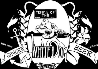 TEMPLE OF THE WHITE DOG GINGER BEER RHODE ISLAND EVER SINCE COSTA RICA logo
