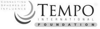TEMPO INTERNATIONAL FOUNDATION CONNECTING SPHERES OF INFLUENCE logo