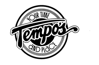 TEMPO'S YOUR TIME AND PLACE logo