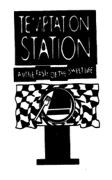 TEMPTATION STATION A LITTLE TASTE OF THE SWEET LIFE logo