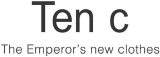 TEN C THE EMPEROR'S NEW CLOTHES logo