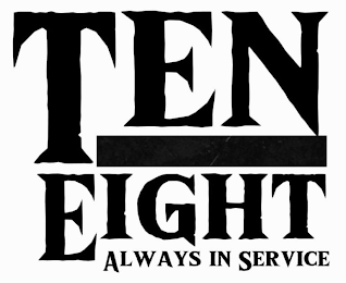 TEN EIGHT ALWAYS IN SERVICE logo