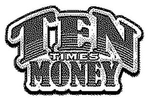 TEN TIMES MONEY logo