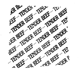 TENDER BEEF