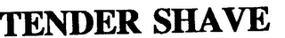 TENDER SHAVE logo