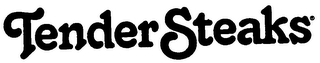 TENDER STEAKS logo