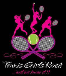 TENNIS GIRLS ROCK ...AND WE KNOW IT !! logo