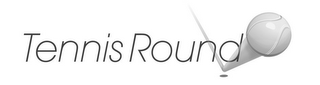 TENNIS ROUND logo