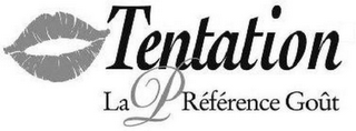 TENTATION LA PRÉFÉRENCE GOÛT logo