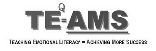 TEQ=AMS TEACHING EMOTIONAL LITERACY = ACHIEVING MORE SUCCESS logo