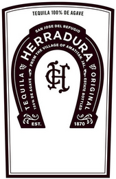 TEQUILA 100% DE AGAVE SAN JOSE DEL REFUGIO TEQUILA HERRADURA ORIGINAL 100% DE AGAVE FROM THE VILLAGE OF AMATITAN JAL. ESTATE BOTTLED EST. 1870 CH logo