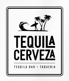 TEQUILA CERVEZA TEQUILA BAR + TAQUERIA logo