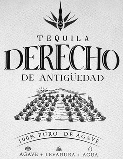 TEQUILA DERECHO DE ANTIGÜEDAD 100% PURO DE AGAVE AGAVE + LEVADURA + AGUA logo