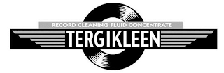 TERGIKLEEN RECORD CLEANING FLUID CONCENTRATE logo