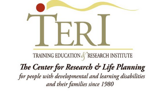 TERI TRAINING EDUCATION & RESEARCH INSTITUTE THE CENTER FOR RESEARCH & LIFE PLANNING FOR PEOPLE WITH DEVELOPMENTAL AND LEARNING DISABILITIES AND THEIR FAMILIES SINCE 1980 logo