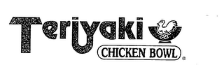 TERIYAKI CHICKEN BOWL logo