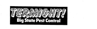 TERMIGHT! BIG STATE PEST CONTROL logo