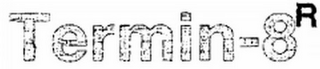 TERMIN-8R logo