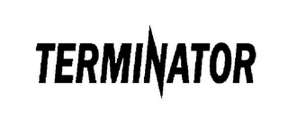 TERMINATOR