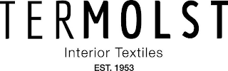 TERMOLST INTERIOR TEXTILES EST. 1953 logo