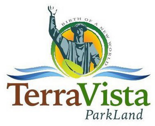 TERRAVISTA PARKLAND BIRTH OF A NEW WORLD logo