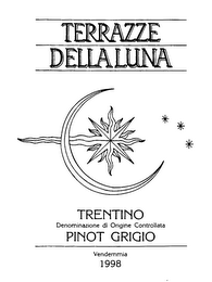 TERRAZZE DELLA LUNA TRENTINO DENOMINAZIONE DI ORIGINE CONTROLLATA PINOT GRIGIO VENDEMMIA 1998 logo