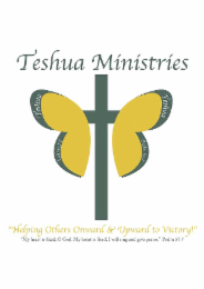 TESHUA MINISTRIES "HELPING OTHERS ONWARD & UPWARD TO VICTORY!" "MY HEART IS FIXED, O GOD, MY HEART IS FIXED. I WILL SING AND GIVE PRAISE." PSALM 57:7 TESHUA PSALM 57:7 TESHUA PSALM 57:7 logo