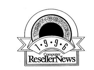 TEST CENTER 1996 COMPUTER RESELLER NEWS logo