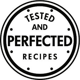 TESTED AND PERFECTED RECIPES logo