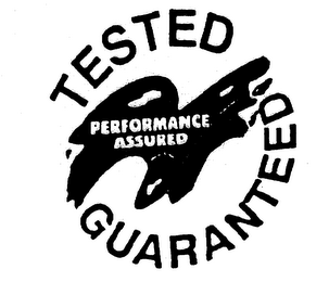TESTED GUARANTEED PERFORMANCE ASSURED logo