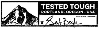TESTED TOUGH PORTLAND, OREGON USA GERT BOYLE, CHAIRMAN logo