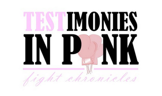 TESTIMONIES IN PINK FIGHT CHRONICLES logo